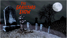 The Graveyard Show