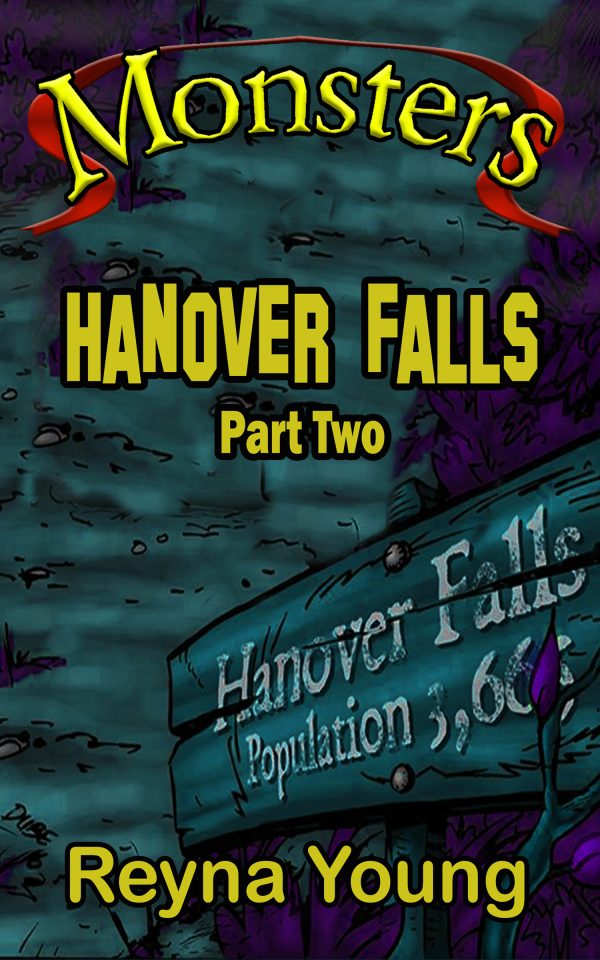 Monsters: Hanover Falls Part 2