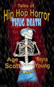 Tales of Hip Hop Horror: Thug Death
