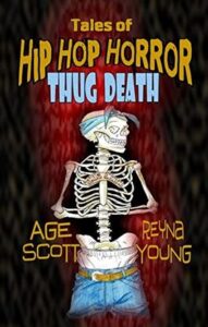Tales of Hip Hop Horror Thug Death