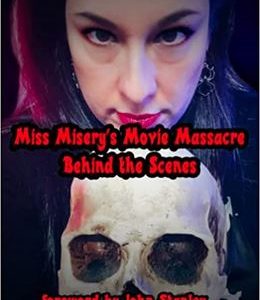 Miss Misery's Behind the Scenes Book