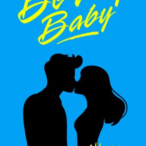 Be my Baby Paperback