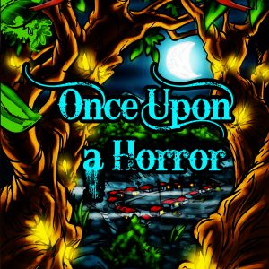 Monsters: Once Upon a Horror