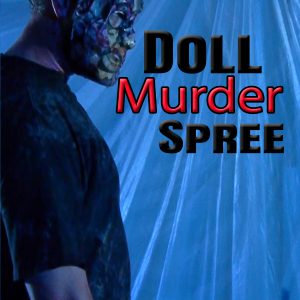 Doll Murder Spree: The Novelization